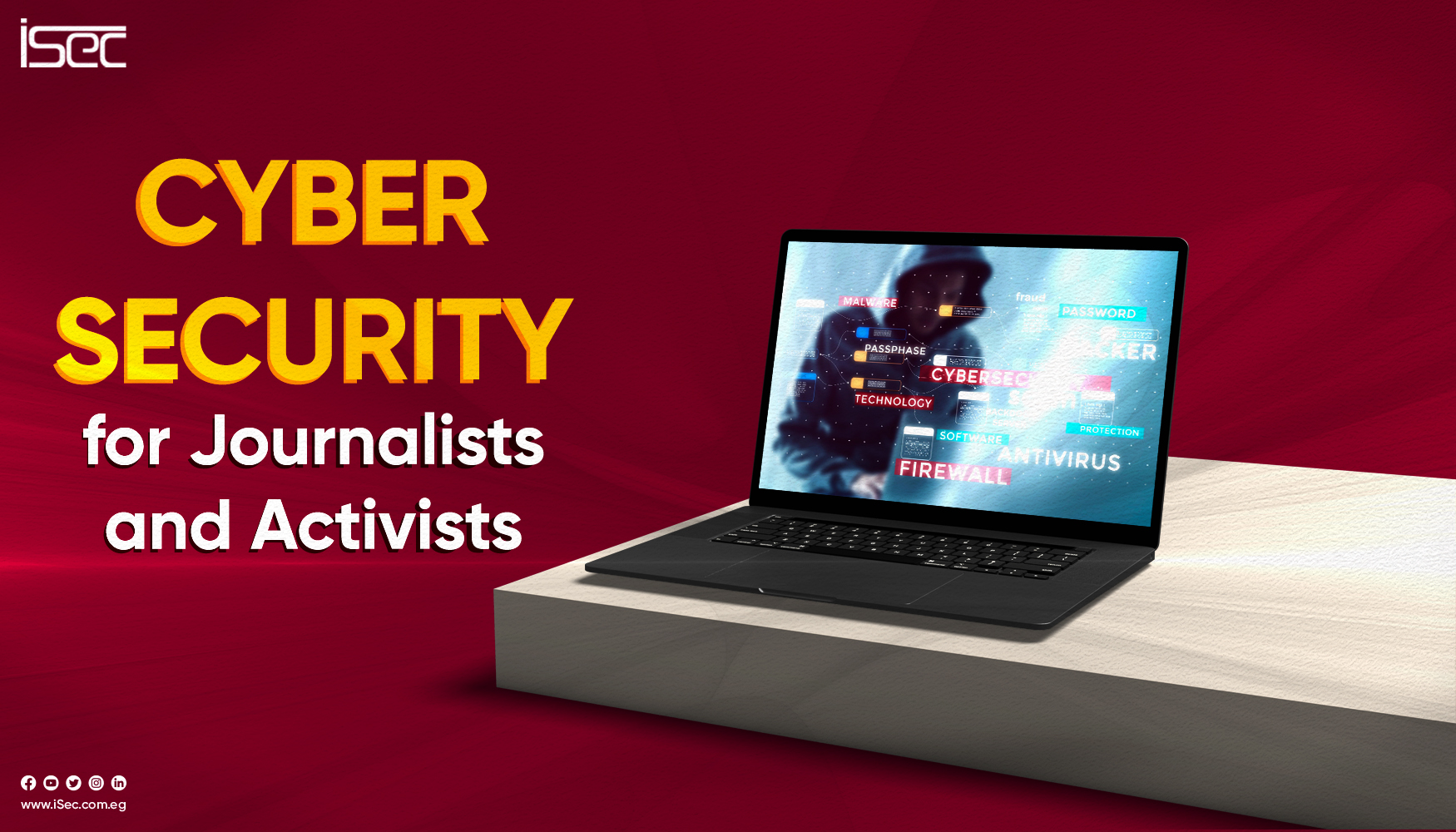 Cybersecurity for Journalists and Activists