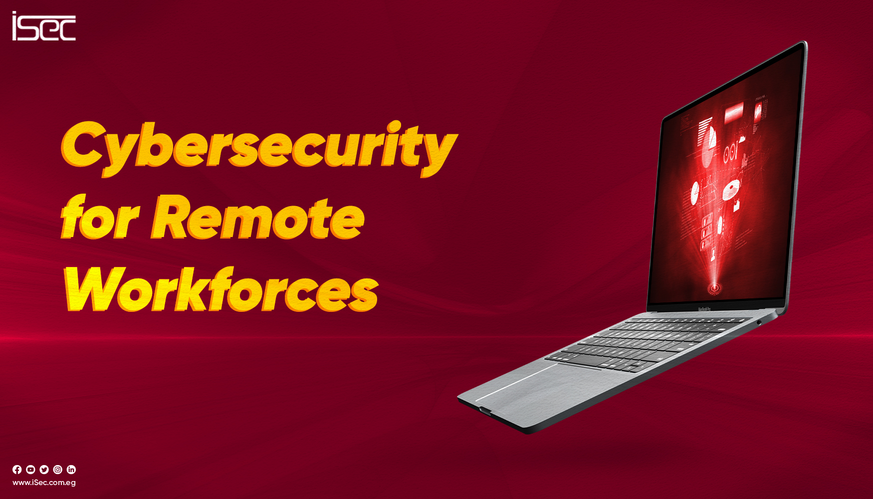 Cybersecurity for Remote Workforces