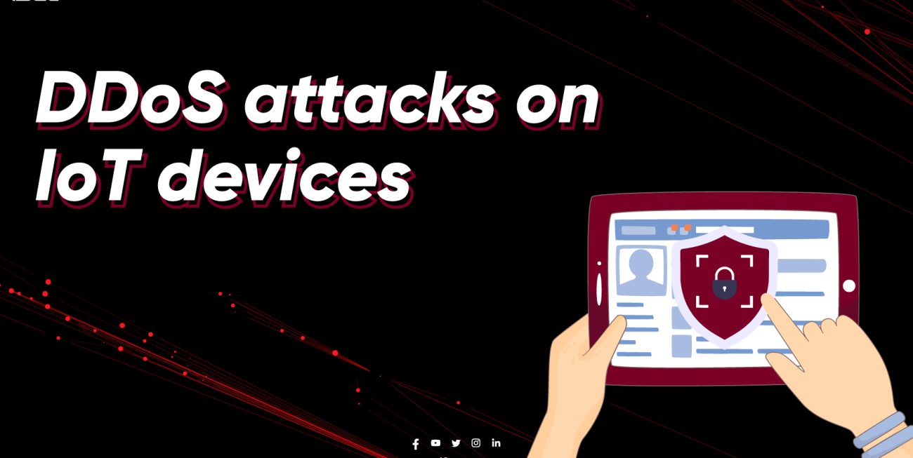DDoS attacks on IoT devices