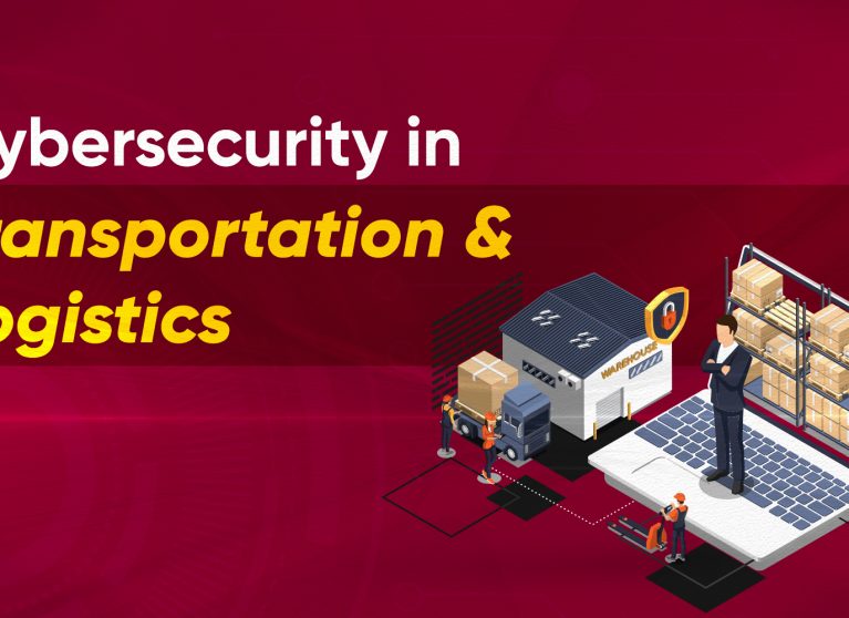 Why Cybersecurity is a Priority for Transportation and Logistics