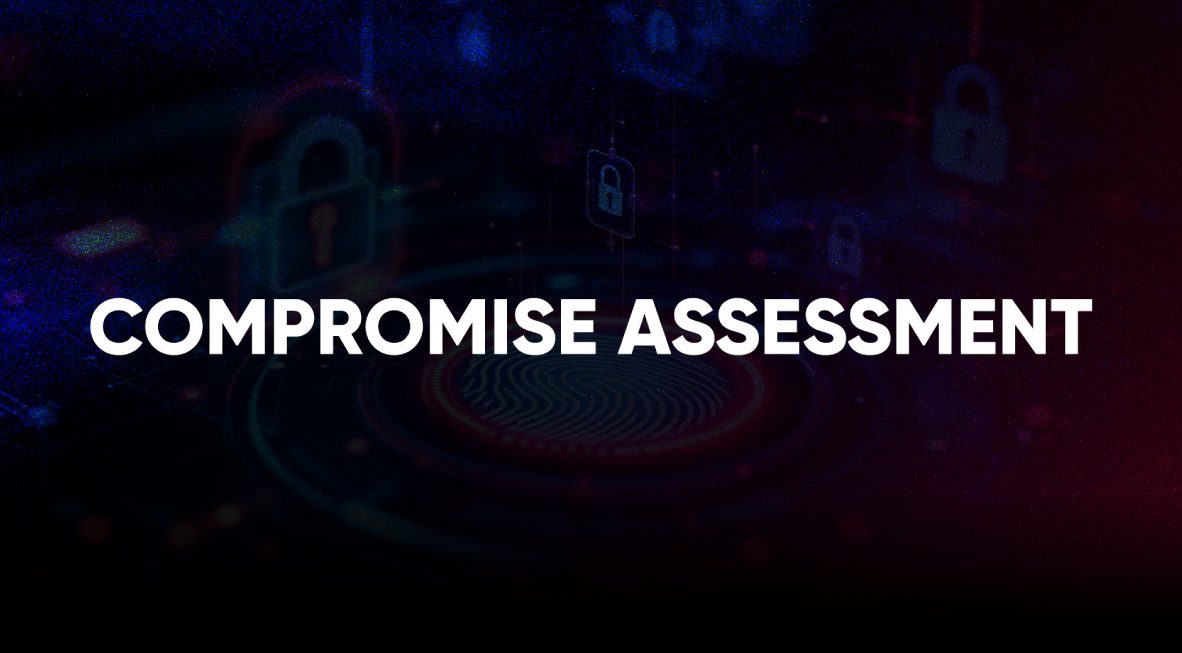 Identify hidden threats and indicators of compromise with expert Compromise Assessment Services. Detect breaches, assess risks, and improve your organization's security posture.