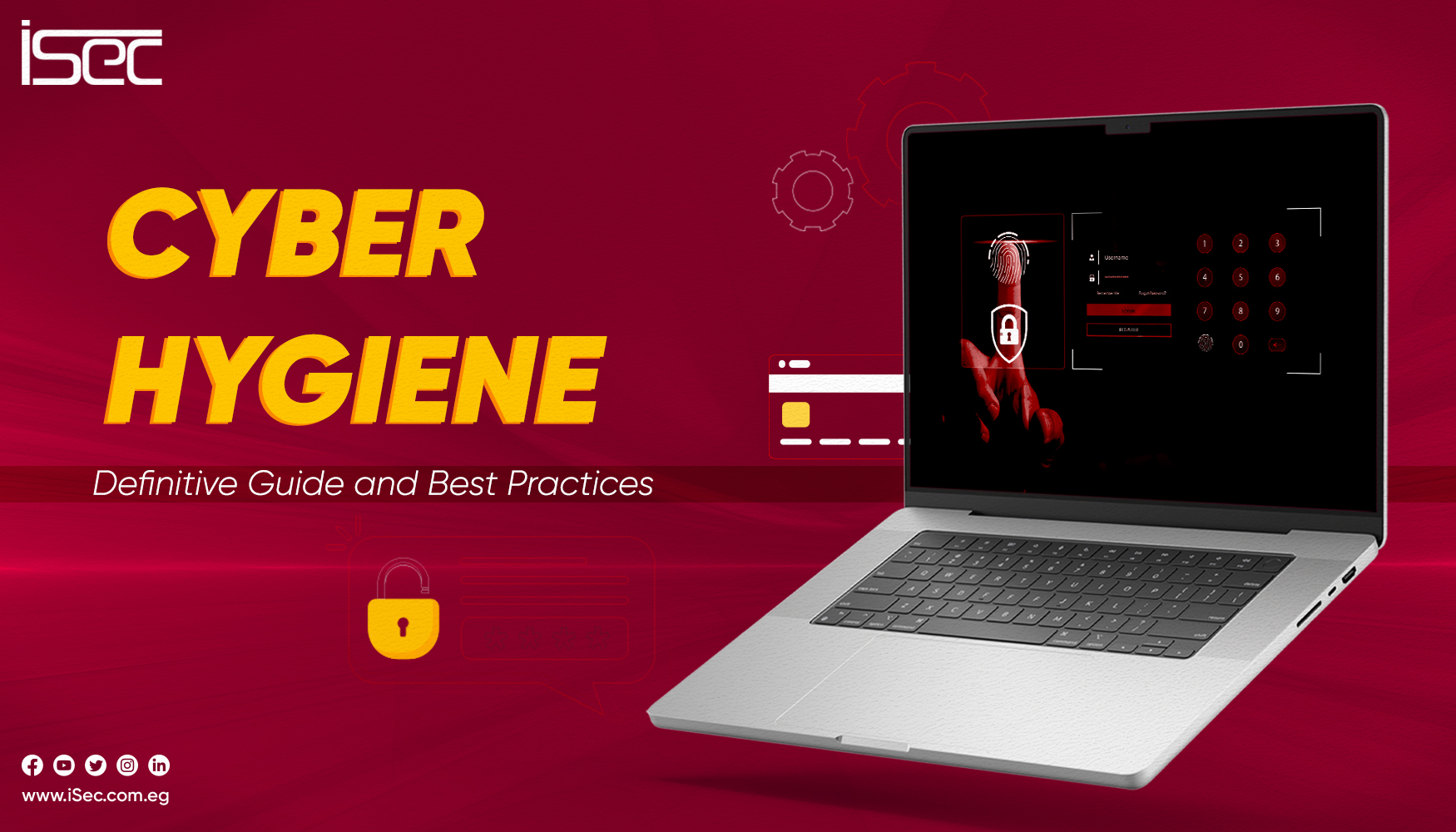 The Definitive Guide to Cyber Hygiene and Best Practices