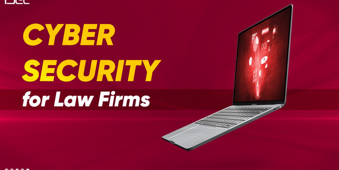 Cybersecurity for Law Firms