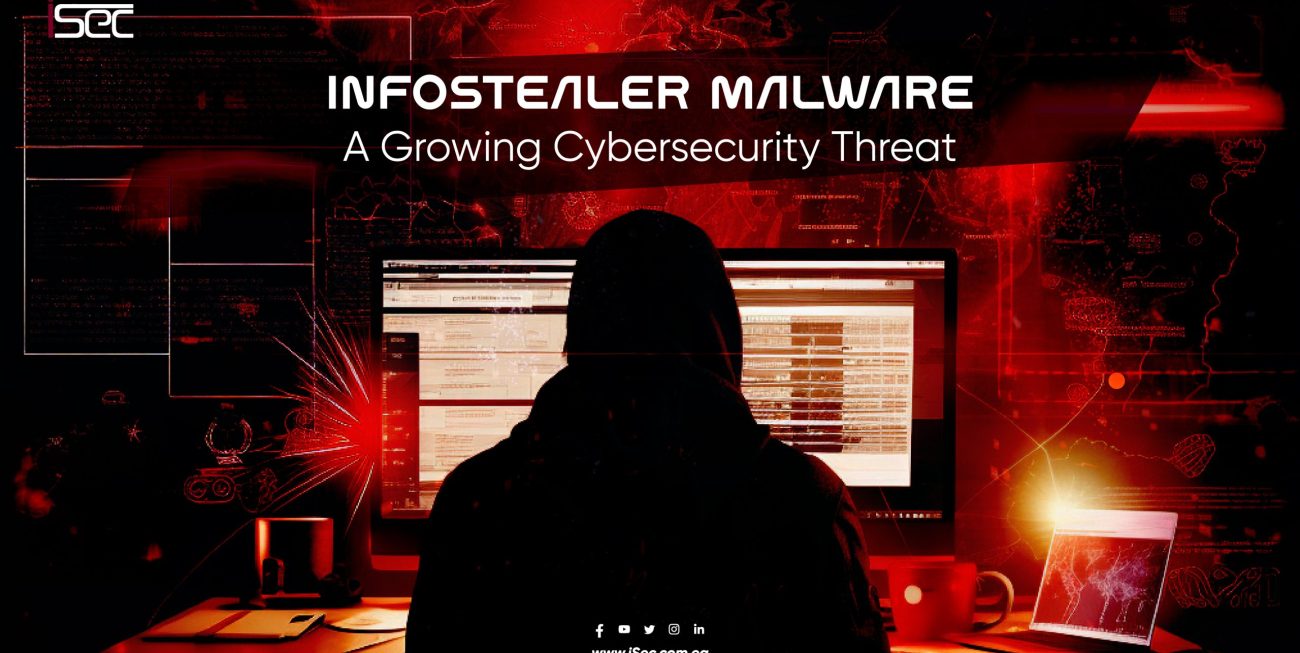 Infostealer Malware: A Growing Cybersecurity Threat