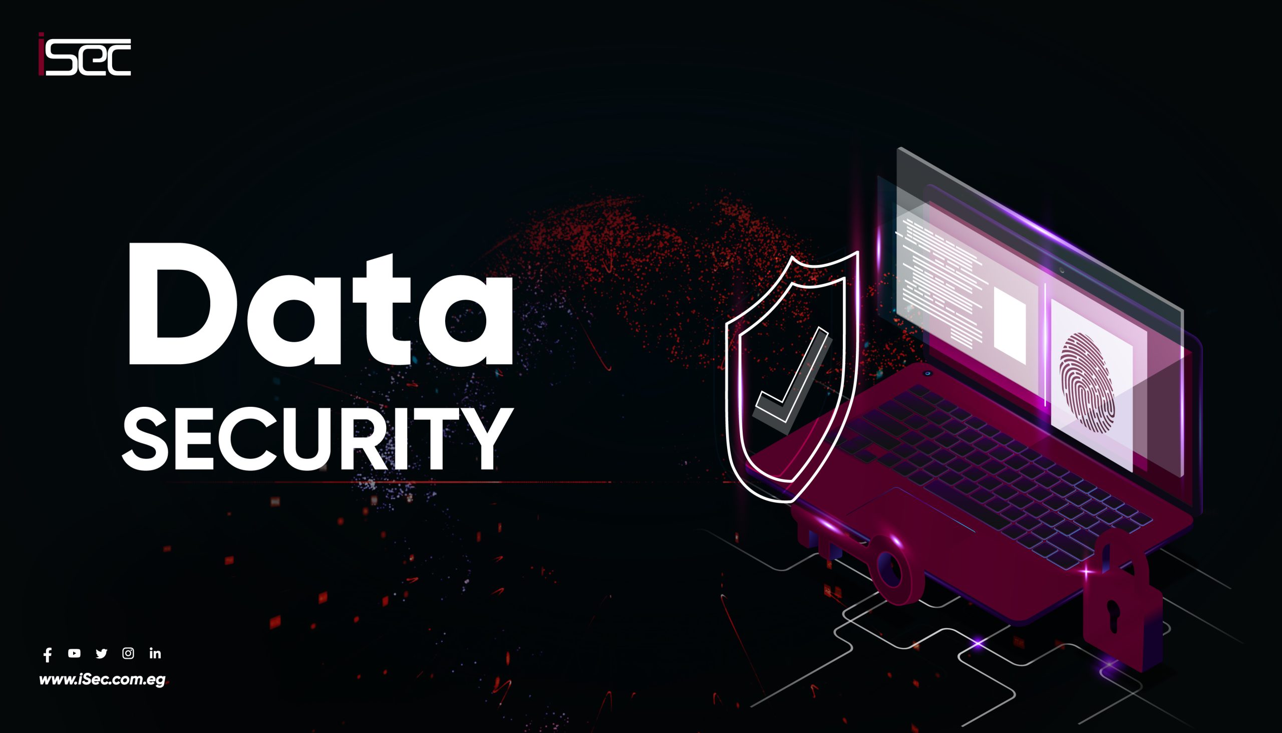 Understanding Data Security: Why It Matters More Than Ever